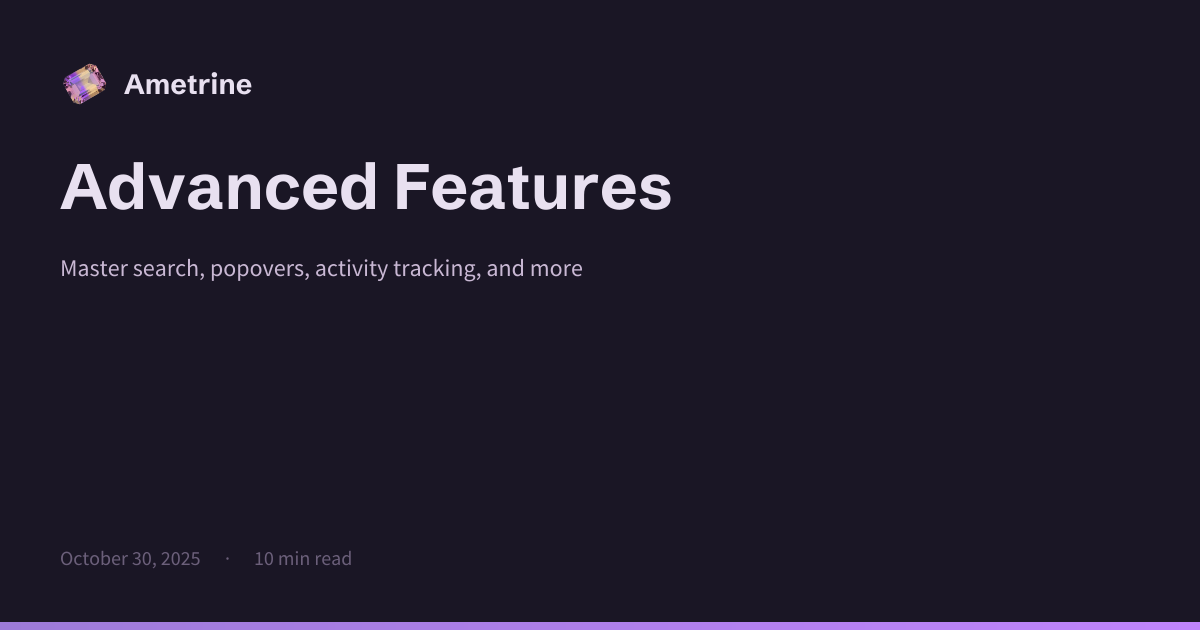 Advanced Features | Ametrine